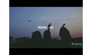 ​blame en Lyrics [​eli. (USA)]