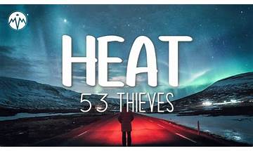 ​heat en Lyrics [53 Thieves]