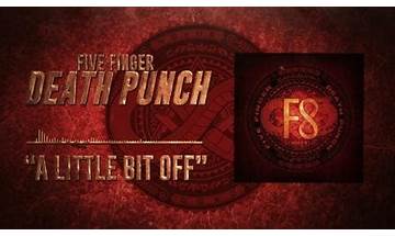 A Little Bit Off en Lyrics [Five Finger Death Punch]