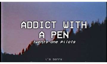 Addict With a Pen es Lyrics [​twenty one pilots]