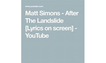 After the Landslide en Lyrics [Matt Simons]