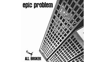 All Broken en Lyrics [Epic Problem]