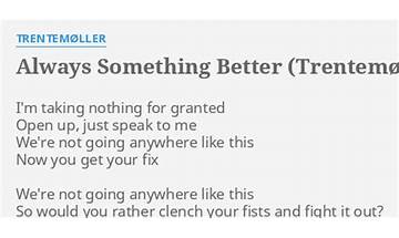 Always Something Better en Lyrics [​trentemøller]