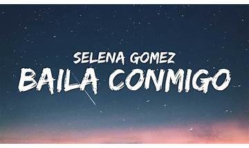 Baila Conmigo de Lyrics [Selena Gomez & Rauw Alejandro]
