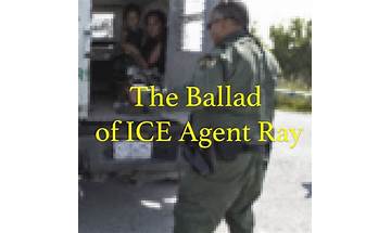 Ballad of ICE Agent Ray en Lyrics [Tim Heidecker]