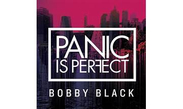 Bobby Black en Lyrics [Panic Is Perfect]