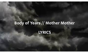 Body of Years en Lyrics [Mother Mother]