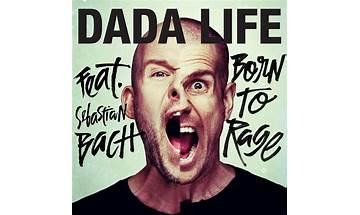 Born To Rage en Lyrics [Dada Life]