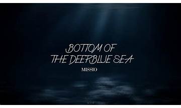 Bottom Of The Deep Blue Sea en Lyrics [MISSIO]