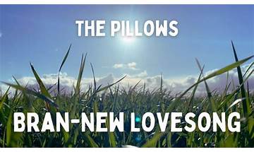 Bran-new Lovesong ja Lyrics [The Pillows]