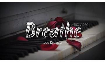 Breathe en Lyrics [Joe Dreamz]