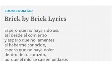 Brick By Brick es Lyrics [Boom Boom Kid]