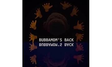 Bubbamom\'s Back en Lyrics [Bubba]