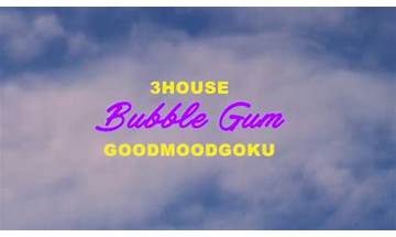 Bubble Gum ja Lyrics [3House & GOODMOODGOKU]