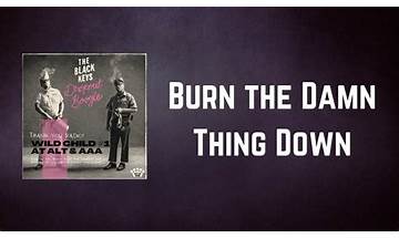 Burn the Damn Thing Down en Lyrics [The Black Keys]