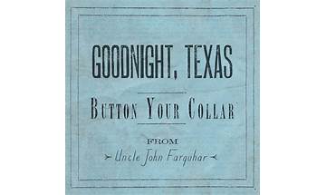 Button Your Collar en Lyrics [Goodnight, Texas]