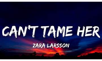 Can’t Tame Her en Lyrics [Zara Larsson]