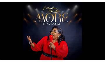 Celestine Donkor – More Than A Song 