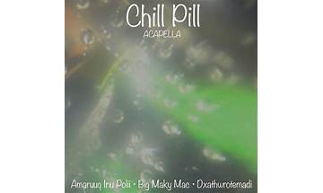 Chill Pill en Lyrics [Amaruuq Inu Polii]