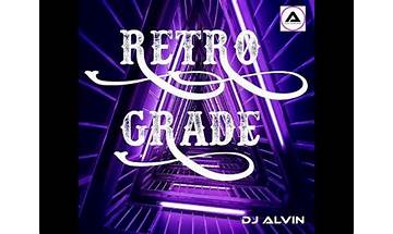 DJ Alvin - RetroGrade en Lyrics [ALVIN PRODUCTION ®]