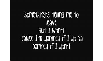 Damned If I Do Ya en Lyrics [All Time Low]