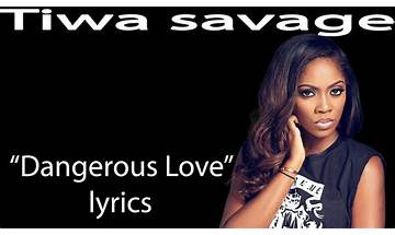 Dangerous Love en Lyrics [Tiwa Savage]