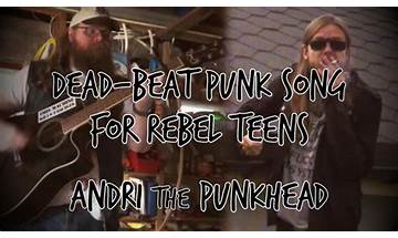 Dead-Beat Punk Song for Rebel Teens en Lyrics [Andri from Pagefire]