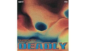 Deadly en Lyrics [Samsonyte]