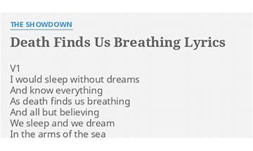 Death Finds Us Breathing en Lyrics [​The Showdown]