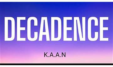 Decadence en Lyrics [K.A.A.N.]