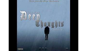 Deep_Thoughts ft Kay Dolla Sign_Sa en Lyrics [Friendly Keys Productions]