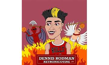 Dennis Rodman en Lyrics [Retro Nicotine]