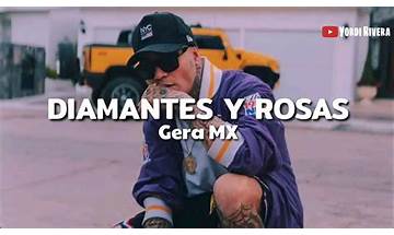 Diamantes y Rosas es Lyrics [Gera MX]