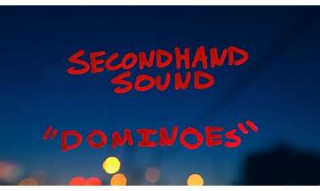 Dominoes en Lyrics [Secondhand Sound]