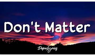 Don\'t Matter en Lyrics [Deko]