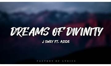 Dreams of Divinity en Lyrics [Azide & J Swey]