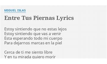 Entre Tus Piernas es Lyrics [Miguel Islas]