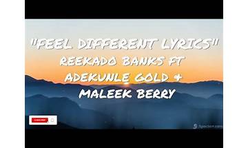 Feel Different Lyrics by Reekado Banks Ft Adekunle Gold & Maleek Berry