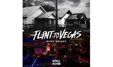 Flint to Vegas en Lyrics [Dizzy Wright]