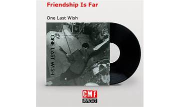 Friendship is Far en Lyrics [One Last Wish]