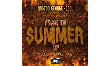 Fuck the Summer Up en Lyrics [Boston George & Cool]