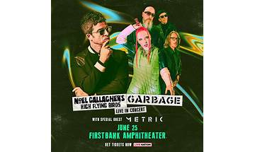 Garbage, Noel Gallaghers High Flying Birds, Metric thrill in Phoenix