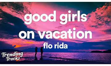 Good Girls on Vacation en Lyrics [Flo Rida]