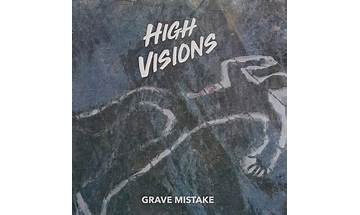 Grave Mistake en Lyrics [High Visions]