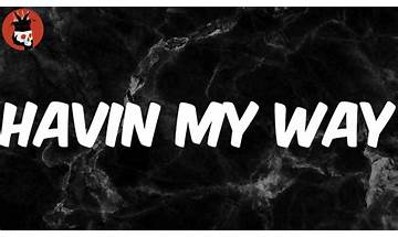 Havin\' My Way* en Lyrics [Goonew]