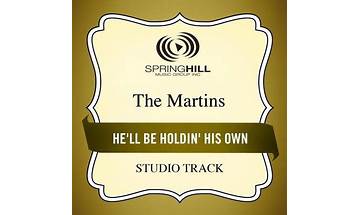 He\'ll Be Holdin\' His Own en Lyrics [The Martins]