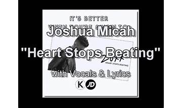Heart Stops Beating en Lyrics [Joshua Micah]