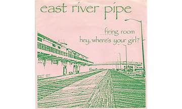 Hey, Where\'s Your Girl? en Lyrics [East River Pipe]