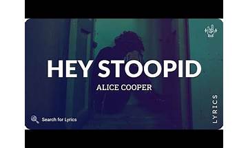 Hey Stoopid en Lyrics [Alice Cooper]