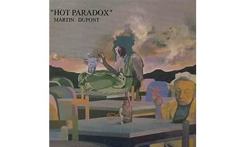 Hot Paradox en Lyrics [Martin Dupont]